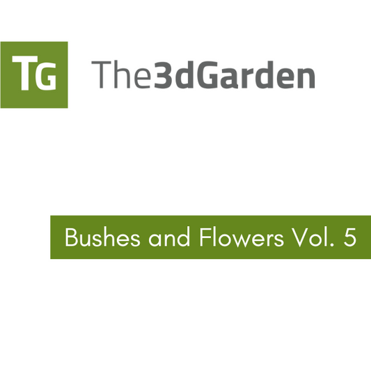 The 3DGarden - Bushes and Flowers Collection Vol. 5